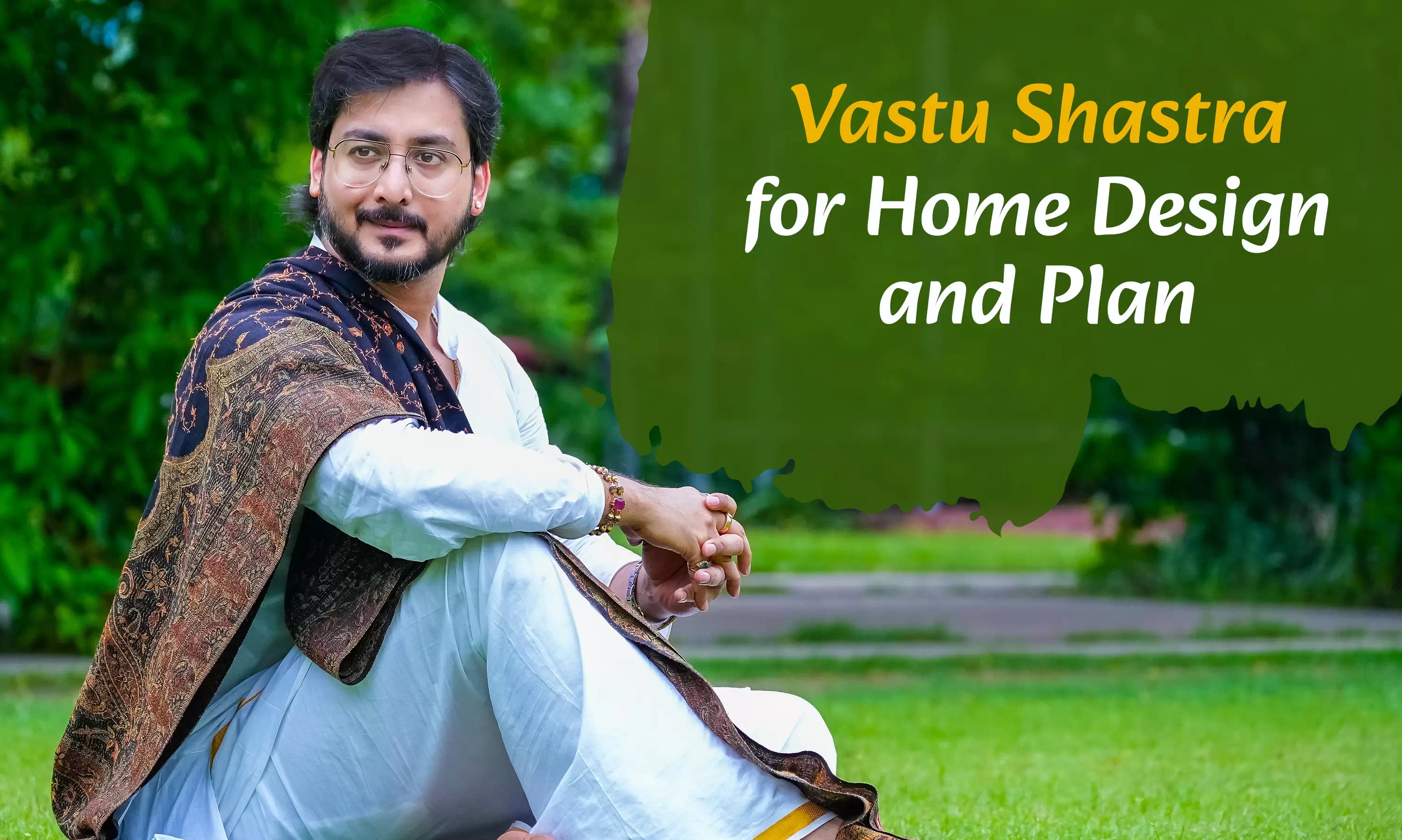 Vastu Shastra for Home and Plan Vastu Shastra